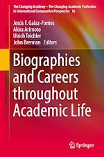 Télécharger le livre :  Biographies and Careers throughout Academic Life