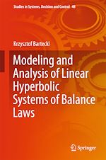 Télécharger le livre :  Modeling and Analysis of Linear Hyperbolic Systems of Balance Laws