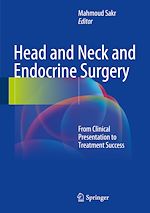 Télécharger le livre :  Head and Neck and Endocrine Surgery