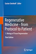 Télécharger le livre :  Regenerative Medicine - from Protocol to Patient