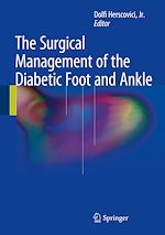 Télécharger le livre :  The Surgical Management of the Diabetic Foot and Ankle