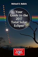 Télécharger le livre :  Your Guide to the 2017 Total Solar Eclipse