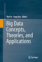 Télécharger le livre :  Big Data Concepts, Theories, and Applications