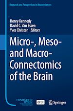 Download this eBook Micro-, Meso- and Macro-Connectomics of the Brain