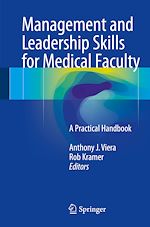 Télécharger le livre :  Management and Leadership Skills for Medical Faculty