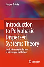 Télécharger le livre :  Introduction to Polyphasic Dispersed Systems Theory