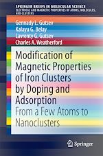 Télécharger le livre :  Modification of Magnetic Properties of Iron Clusters by Doping and Adsorption
