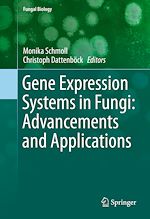 Télécharger le livre :  Gene Expression Systems in Fungi: Advancements and Applications