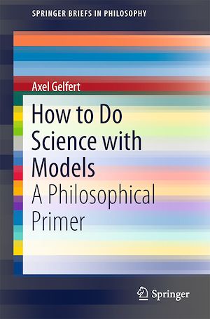 Téléchargez le livre :  How to Do Science with Models
