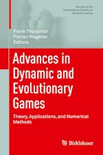 Télécharger le livre :  Advances in Dynamic and Evolutionary Games