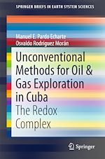 Download this eBook Unconventional Methods for Oil & Gas Exploration in Cuba