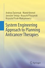 Télécharger le livre :  System Engineering Approach to Planning Anticancer Therapies