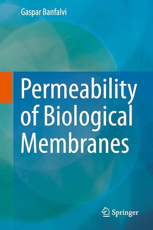 Téléchargez le livre :  Permeability of Biological Membranes