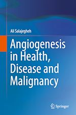Télécharger le livre :  Angiogenesis in Health, Disease and Malignancy