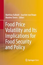 Download this eBook Food Price Volatility and Its Implications for Food Security and Policy
