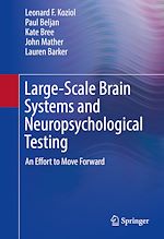 Télécharger le livre :  Large-Scale Brain Systems and Neuropsychological Testing
