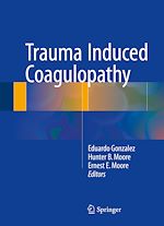 Télécharger le livre :  Trauma Induced Coagulopathy