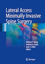 Télécharger le livre :  Lateral Access Minimally Invasive Spine Surgery