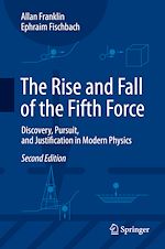 Télécharger le livre :  The Rise and Fall of the Fifth Force