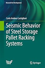 Download this eBook Seismic Behavior of Steel Storage Pallet Racking Systems