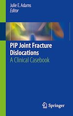 Télécharger le livre :  PIP Joint Fracture Dislocations