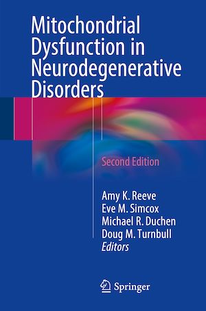 Téléchargez le livre :  Mitochondrial Dysfunction in Neurodegenerative Disorders