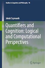 Télécharger le livre :  Quantifiers and Cognition: Logical and Computational Perspectives