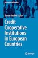Télécharger le livre :  Credit Cooperative Institutions in European Countries