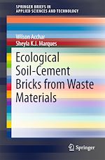 Télécharger le livre :  Ecological Soil-Cement Bricks from Waste Materials