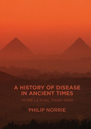 Téléchargez le livre :  A History of Disease in Ancient Times