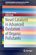 Télécharger le livre :  Novel Catalysts in Advanced Oxidation of Organic Pollutants