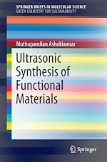 Télécharger le livre :  Ultrasonic Synthesis of Functional Materials
