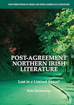 Télécharger le livre :  Post-Agreement Northern Irish Literature