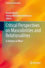 Télécharger le livre :  Critical Perspectives on Masculinities and Relationalities