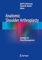 Télécharger le livre :  Anatomic Shoulder Arthroplasty
