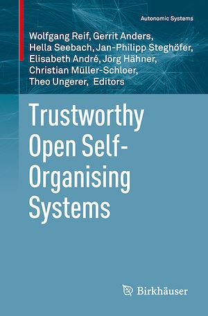 Téléchargez le livre :  Trustworthy Open Self-Organising Systems