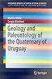 Télécharger le livre :  Geology and Paleontology of the Quaternary of Uruguay