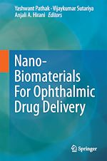 Télécharger le livre :  Nano-Biomaterials For Ophthalmic Drug Delivery