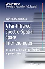 Télécharger le livre :  A Far-Infrared Spectro-Spatial Space Interferometer