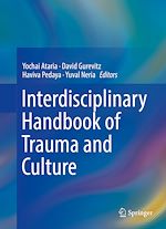 Télécharger le livre :  Interdisciplinary Handbook of Trauma and Culture