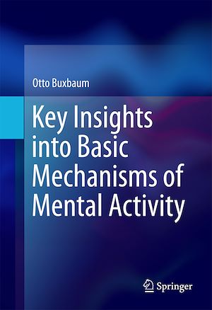 Téléchargez le livre :  Key Insights into Basic Mechanisms of Mental Activity