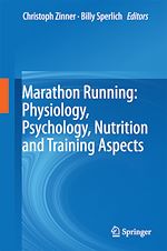 Télécharger le livre :  Marathon Running: Physiology, Psychology, Nutrition and Training Aspects
