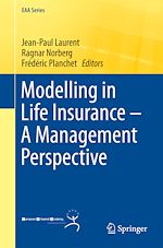 Télécharger le livre :  Modelling in Life Insurance – A Management Perspective