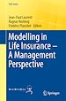 Télécharger le livre :  Modelling in Life Insurance – A Management Perspective
