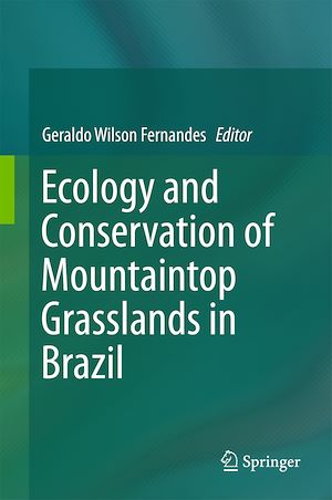 Téléchargez le livre :  Ecology and Conservation of Mountaintop grasslands in Brazil