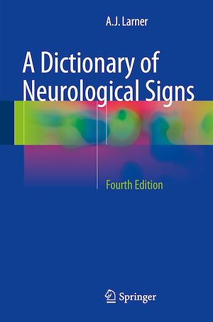 Téléchargez le livre :  A Dictionary of Neurological Signs