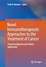 Télécharger le livre :  Novel Immunotherapeutic Approaches to the Treatment of Cancer