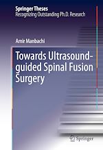 Télécharger le livre :  Towards Ultrasound-guided Spinal Fusion Surgery
