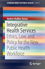 Télécharger le livre :  Integrative Health Services