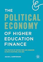 Télécharger le livre :  The Political Economy of Higher Education Finance